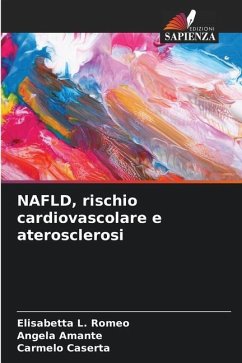 NAFLD, rischio cardiovascolare e aterosclerosi - Romeo, Elisabetta L.;Amante, Angela;Caserta, Carmelo