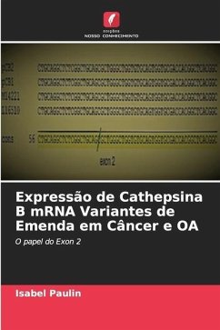 Expressão de Cathepsina B mRNA Variantes de Emenda em Câncer e OA - Paulin, Isabel