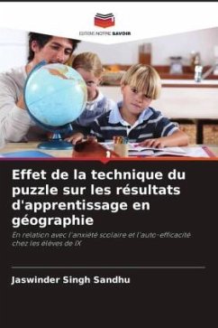 Effet de la technique du puzzle sur les résultats d'apprentissage en géographie - Sandhu, Jaswinder Singh