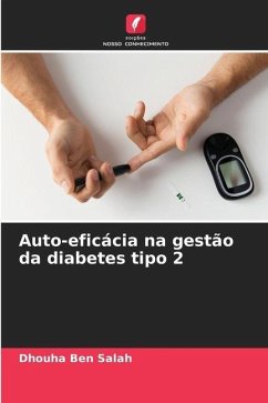 Auto-eficácia na gestão da diabetes tipo 2 - Ben Salah, Dhouha