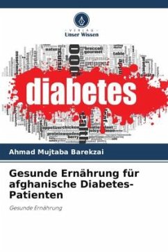 Gesunde Ernährung für afghanische Diabetes-Patienten - Barekzai, Ahmad Mujtaba