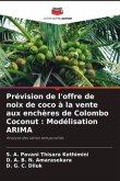 Prévision de l'offre de noix de coco à la vente aux enchères de Colombo Coconut : Modélisation ARIMA