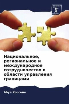 Nacional'noe, regional'noe i mezhdunarodnoe sotrudnichestwo w oblasti uprawleniq granicami - Hossejn, Abul