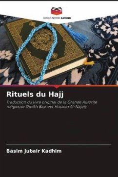 Rituels du Hajj - Kadhim, Basim Jubair