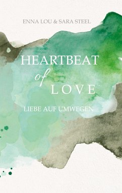 Heartbeat of Love - Lou, Enna;Steel, Sara