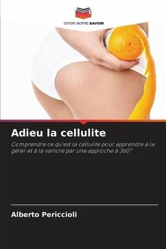 Adieu la cellulite - Periccioli, Alberto