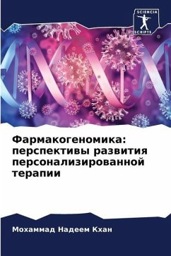 Farmakogenomika: perspektiwy razwitiq personalizirowannoj terapii - Khan, Mohammad Nadeem