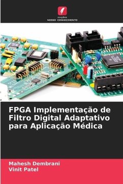 FPGA Implementação de Filtro Digital Adaptativo para Aplicação Médica - Dembrani, Mahesh;Patel, Vinit