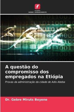 A questão do compromisso dos empregados na Etiópia - Miruts Beyene, Dr. Gebre