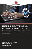 MISE EN OEUVRE DE LA NORME ISO 9001:2015