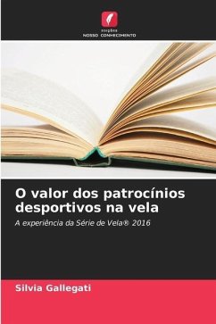 O valor dos patrocínios desportivos na vela - Gallegati, Silvia