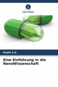 Eine Einführung in die NanoWissenschaft - S.G., Rejith