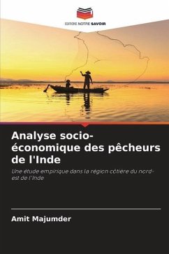 Analyse socio-économique des pêcheurs de l'Inde - Majumder, Amit