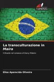 La transculturazione in Maíra