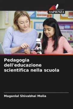 Pedagogia dell'educazione scientifica nella scuola - Molia, Maganlal Shivabhai