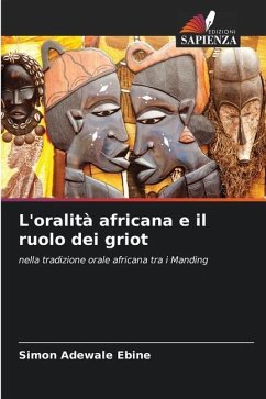 L'oralità africana e il ruolo dei griot - Ebine, Simon Adewale