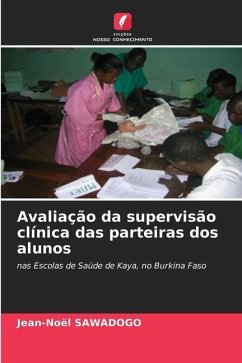 Avaliação da supervisão clínica das parteiras dos alunos - SAWADOGO, Jean-Noël