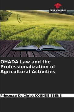 OHADA Law and the Professionalization of Agricultural Activities - KOUNDE EBENE, Princesse De Christ