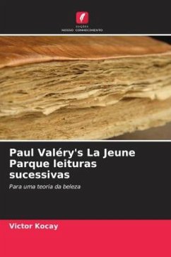 Paul Valéry's La Jeune Parque leituras sucessivas - Kocay, Victor