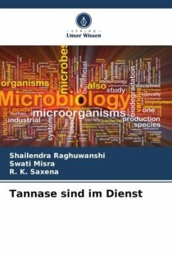 Tannase sind im Dienst - Raghuwanshi, Shailendra;Misra, Swati;Saxena, R. K.