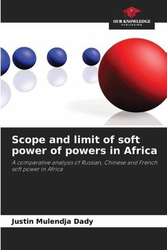 Scope and limit of soft power of powers in Africa - Mulendja Dady, Justin