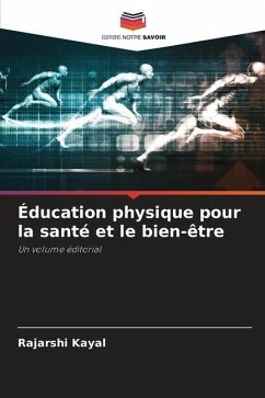 Éducation physique pour la santé et le bien-être - Kayal, Rajarshi