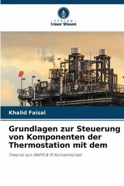 Grundlagen zur Steuerung von Komponenten der Thermostation mit dem - Faisal, Khalid