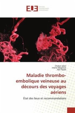 Cover Maladie thrombo-embolique veineuse au décours des voyages aériens