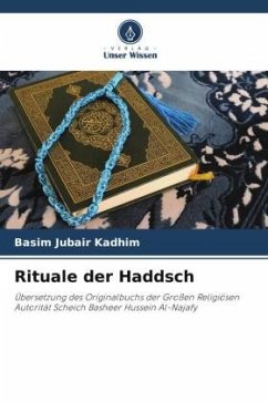 Rituale der Haddsch - Kadhim, Basim Jubair