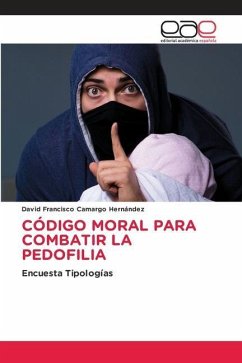 CÓDIGO MORAL PARA COMBATIR LA PEDOFILIA - Camargo Hernández, David Francisco