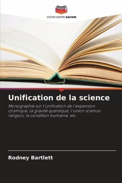 Unification de la science - Bartlett, Rodney