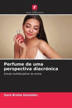 Perfume de uma perspectiva diacrónica - Braña González, Sara