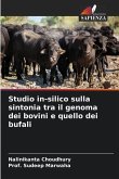 Studio in-silico sulla sintonia tra il genoma dei bovini e quello dei bufali
