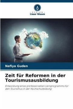 Zeit für Reformen in der Tourismusausbildung - Guden, Nafiya