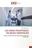 LES CRISES EPILEPTIQUES EN MILIEU HOSPITALIER