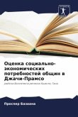 Ocenka social'no-äkonomicheskih potrebnostej obschin w Dzhachi-Pramso