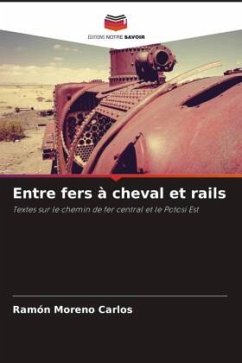 Entre fers à cheval et rails - Moreno Carlos, Ramón