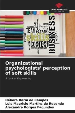 Organizational psychologists' perception of soft skills - Barni de Campos, Débora;Martins de Resende, Luis Mauricio;Borges Fagundes, Alexandre