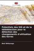 Potentiels des SIG et de la télédétection pour la détection des changements d'utilisation des terres