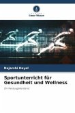 Sportunterricht für Gesundheit und Wellness