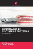 COMPUTADOR EM DENTISTERIA PROTÉTICA