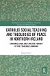 Catholic Social Teaching and Theologies... - Bild 1