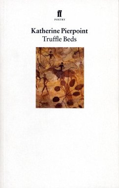 Truffle Beds - Pierpoint, Katherine