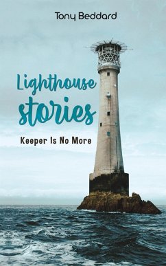 Lighthouse Stories - Beddard, Tony