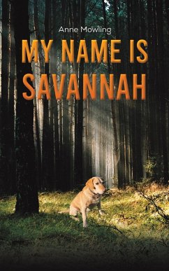 My Name is Savannah - Mowling, Anne