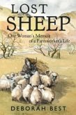 Lost Sheep: One Woman's Memoir of a Farmworkers Life