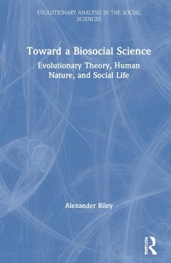 Toward a Biosocial Science - Riley, Alexander