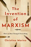 The Invention of Marxism (eBook, PDF)