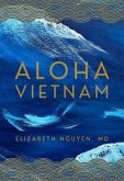 Aloha Vietnam (eBook, ePUB) Aloha Vietnam (eBook, ePUB)