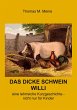 Das dicke Schwein Willi (eBook, ePUB) - Bild 1